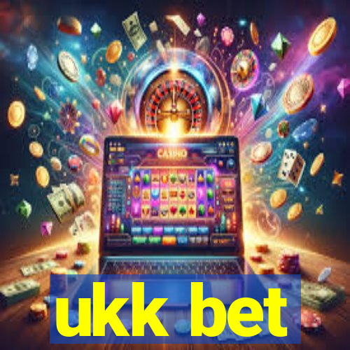 ukk bet